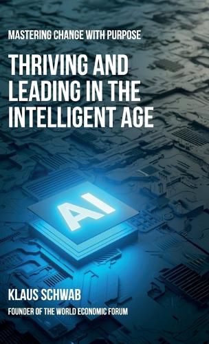 Cover image for Thriving and Leading in the Intelligent Age