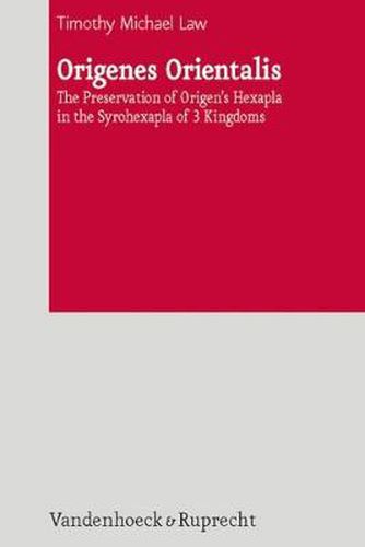 Cover image for Origenes Orientalis: The Preservation of Origen's Hexapla in the Syrohexapla of 3 Kingdoms