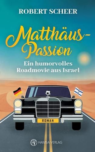 Cover image for Matthaus-Passion: Ein humorvolles Roadmovie aus Israel