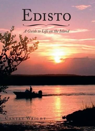 Cover image for Edisto: A Guide to Life on the Island