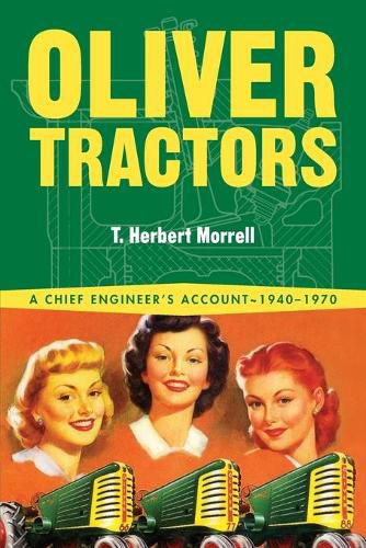 Cover image for Oliver Tractors 1940-1960: An Engineer's Story