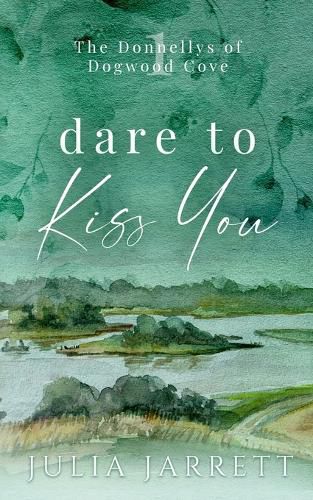 Cover image for Dare To Kiss You