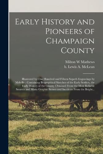 Early History and Pioneers of Champaign County