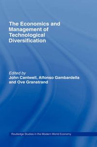 Cover image for The Economics and Management of Technological Diversification