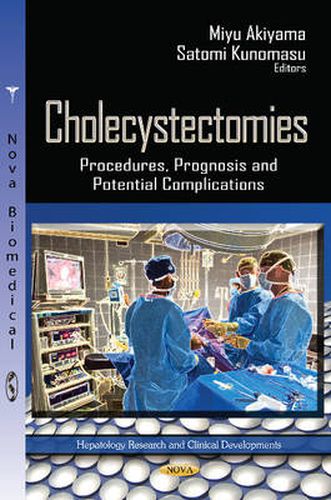 Cover image for Cholecystectomies: Procedures, Prognosis & Potential Complications