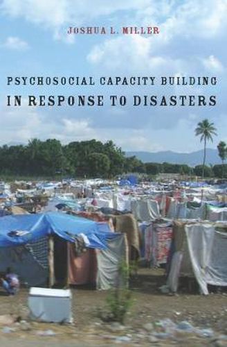 Cover image for Psychosocial Capacity Building in Response to Disasters