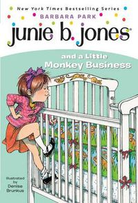 Cover image for Junie B. Jones #2: Junie B. Jones and a Little Monkey Business