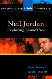 Cover image for Neil Jordan: Exploring Boundaries