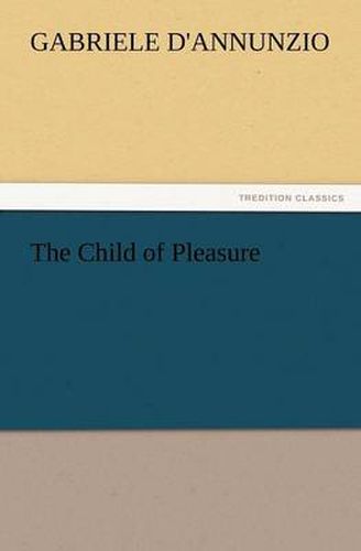 Cover image for The Child of Pleasure