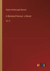 Cover image for A Bartered Honour