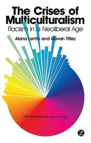 Cover image for The Crises of Multiculturalism: Racism in a Neoliberal Age