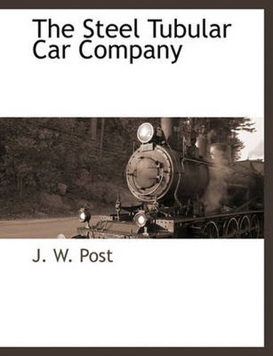 Cover image for The Steel Tubular Car Company