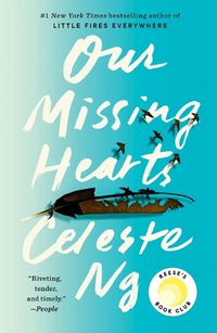 Cover image for Our Missing Hearts: Reese's Book Club