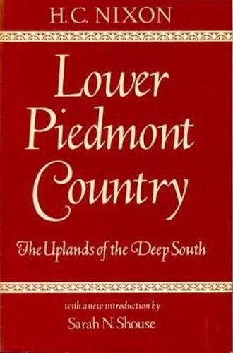 Cover image for Lower Piedmont Country: The Uplands of the Deep South