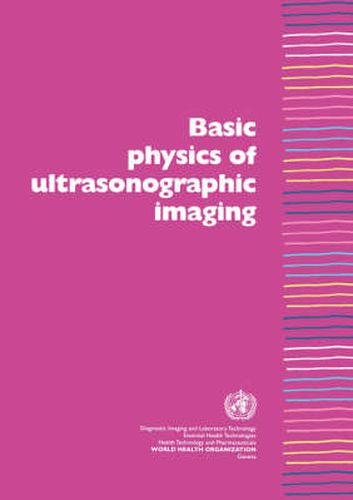 Cover image for Basic Physics of Ultrasonographic Imaging