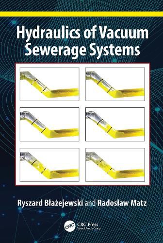 Cover image for Hydraulics of Vacuum Sewerage Systems