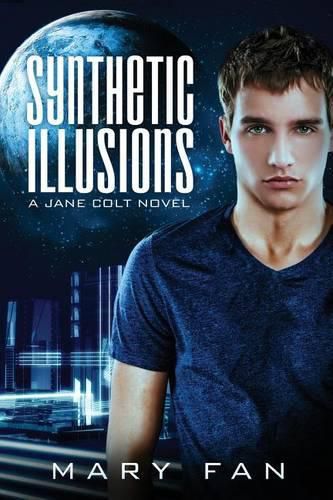 Cover image for Synthetic Illusions: A Jane Colt Novel