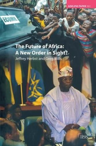 Cover image for The Future of Africa: A New Order in Sight