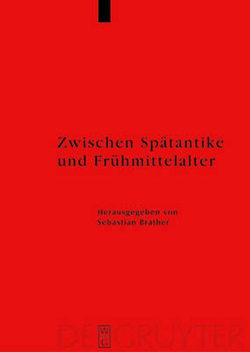 Cover image for Zwischen Spatantike und Fruhmittelalter