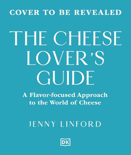 Cover image for The Cheese Lover's Guide