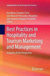 Cover image for Best Practices in Hospitality and Tourism Marketing and Management: A Quality of Life Perspective