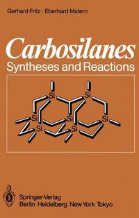 Cover image for Carbosilanes: Syntheses and Reactions