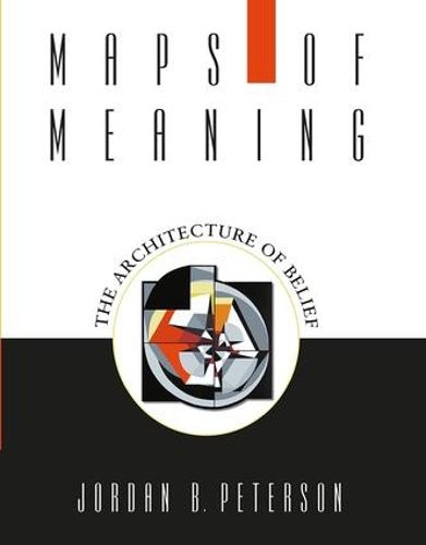 Cover image for Maps of Meaning: The Architecture of Belief