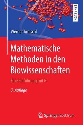 Cover image for Mathematische Methoden in den Biowissenschaften: Eine Einfuhrung mit R