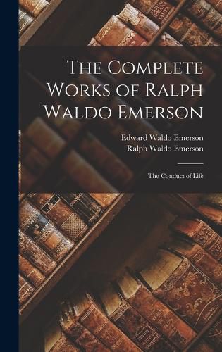 The Complete Works of Ralph Waldo Emerson