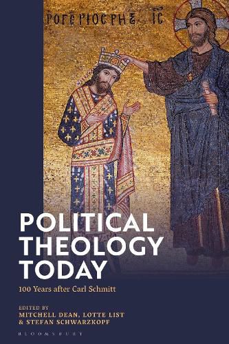 Cover image for Political Theology Today: 100 Years after Carl Schmitt