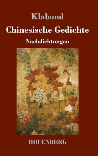 Cover image for Chinesische Gedichte: Nachdichtungen