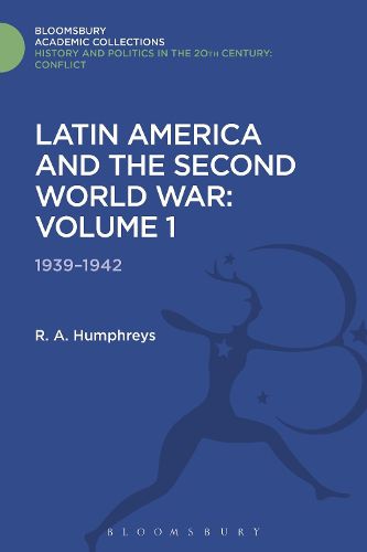 Cover image for Latin America and the Second World War: Volume 1: 1939 - 1942