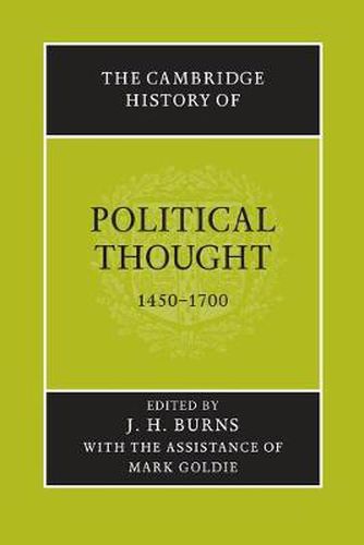 The Cambridge History of Political Thought 1450-1700