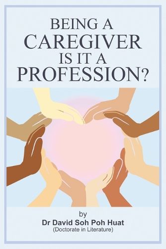 Cover image for Being a Caregiver, is it a Profession?