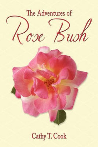 Cover image for The Adventures of Rose Bush