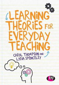 Cover image for Learning Theories for Everyday Teaching