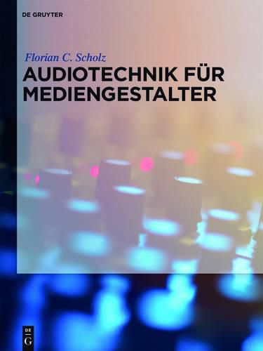 Cover image for Audiotechnik Fur Mediengestalter