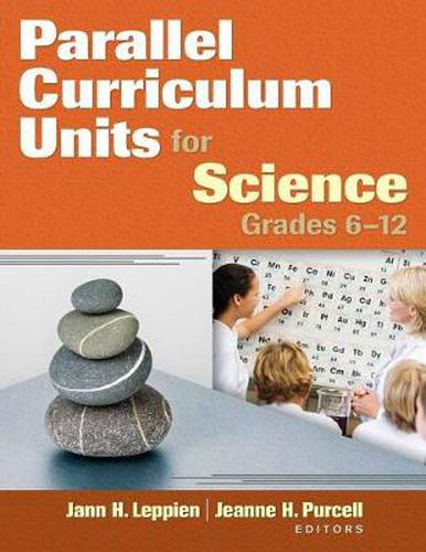 Cover image for Parallel Curriculum Units for Science, Grades 6-12