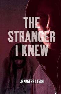 Cover image for The Stranger I Knew