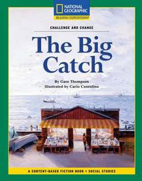 Cover image for Content-Based Chapter Books Fiction (Social Studies: Challenge and Change): The Big Catch