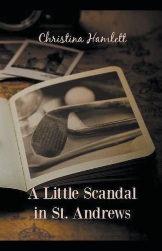 Cover image for A Little Scandal in St. Andrews