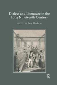 Cover image for Dialect and Literature in the Long Nineteenth Century