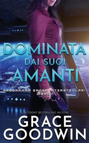 Cover image for Dominata dai suoi amanti