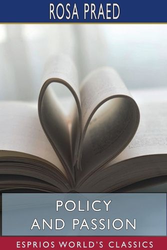 Cover image for Policy and Passion (Esprios Classics)