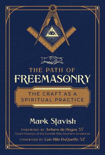 The Path of Freemasonry: The Craft as a Spiritual Practice