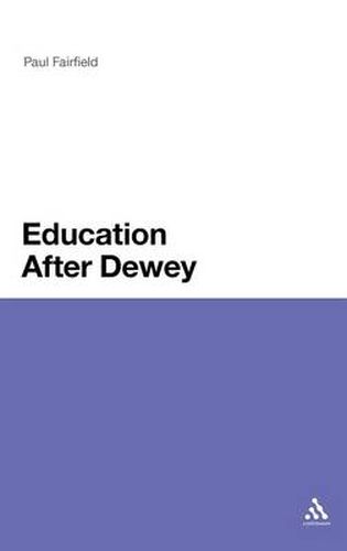 Cover image for Education After Dewey