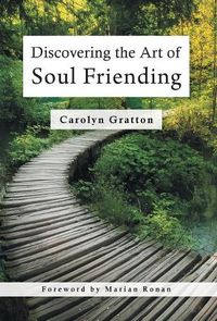 Cover image for Discovering the Art of Soul Friending