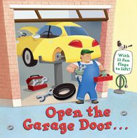 Cover image for Open the Garage Door