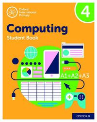 Cover image for Oxford International Primary Computing: Student Book 4