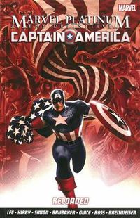 Cover image for Marvel Platinum: The Definitive Captain America Reloaded